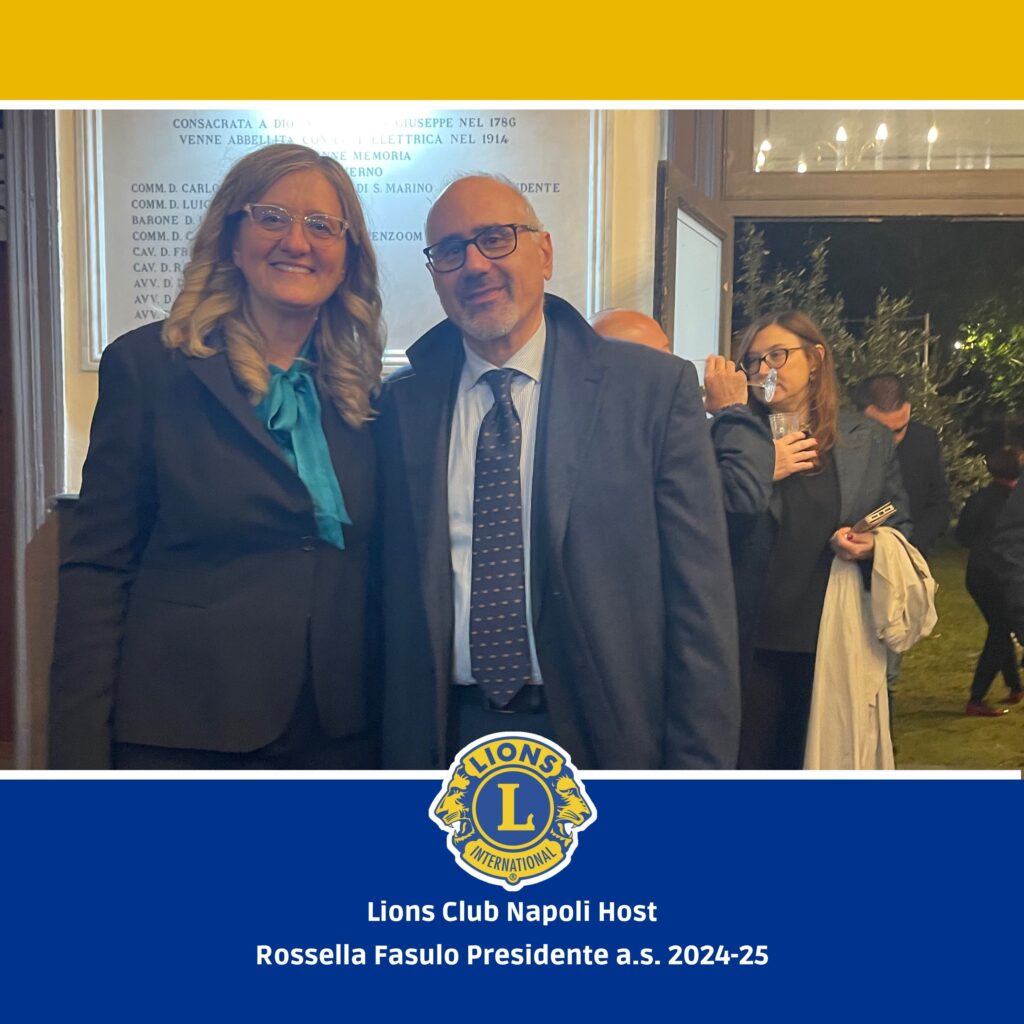 Lions Club Napoli Host e Rotary Club Napoli: il futuro è qui