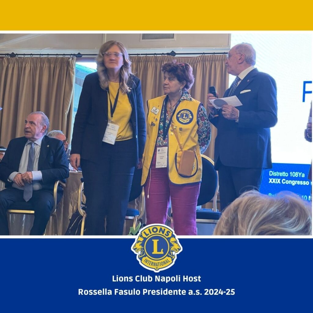Lions Club Napoli Host presente al XXIX Congresso Distrettuale